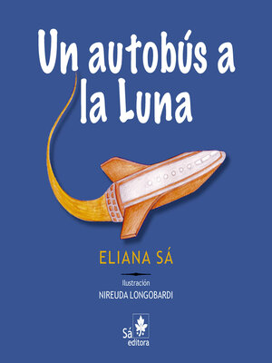cover image of Un autobús a la luna